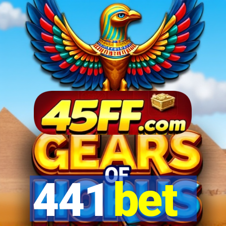 441 bet